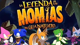 La leyenda de las Momias  Versión Tails Una boda algo inusual [upl. by Oribella906]