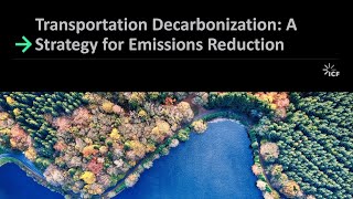 Transportation Decarbonization and Electrification [upl. by Eelytsirk]