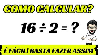 ➥ QUANTO É 16 DIVIDIDO POR 2  DIVIDIR 16 POR 2 [upl. by Hayifas]