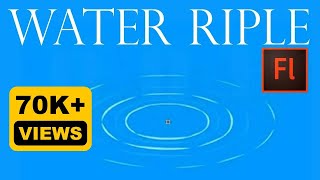 Flash Animation Tutorial  Animate Water Ripple with Flash [upl. by Nirmak]