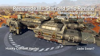 Renegade III  Exterior Interior and Potential Upgrades  Starfield Ship Review [upl. by Sheng226]