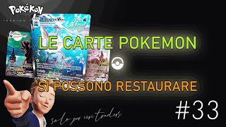 LE CARTE POKEMON SI POSSONO RESTAURARE  RITORNANO LE OLD [upl. by Stoneman]