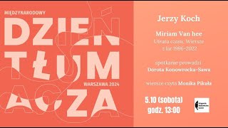 Międzynarodowy Dzień Tłumacza Spotkanie z Jerzym Kochem prowadzi Dorota KonowrockaSawa [upl. by Adeirf]