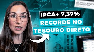 Recorde de taxas no Tesouro Direto até quando as taxas vão subir [upl. by Gawen]