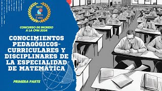 RESOLUCIÓN DE LA ESPECIALIDAD DE MATEMÁTICA 2024  EXÁMEN DE INGRESO A LA CPM PARTE 1 [upl. by Clementis152]