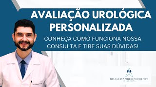 Avaliação Urológica Personalizada [upl. by Koser826]