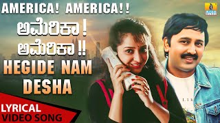 Hegide Nam Desha  Lyrical Song  America America  Rajesh Ramesh Manjula  Ramesh  Jhankar Music [upl. by Zoie]