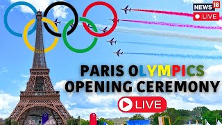 🔴Paris Olympics 2024 Opening Ceremony Live  Paris Olympics 2024 Live  Olympics 2024 Live  N18G [upl. by Nolyaw]