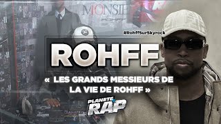 LES GRANDS MESSIEURS de ROHFF PlanèteRap [upl. by Marlow]