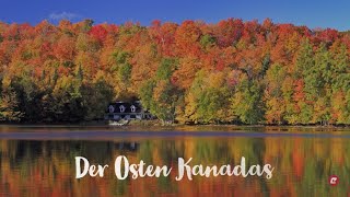 Eine Reise durch OstKanada [upl. by Tat]