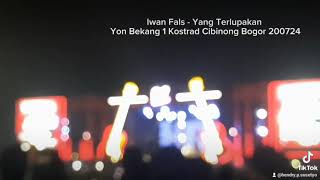 Iwan FalsYang TerlupakanYon Bekang 1 Kostrad Cibinong Bogor 200724 iwanfals yangterlupakan [upl. by Yenahteb812]