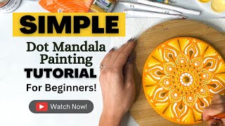 Easy Beginner Dot Mandala Painting Tutorial [upl. by Keeryt841]