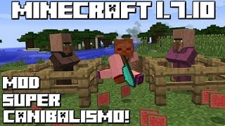 Minecraft 1710 MOD SUPER CANIBALISMO [upl. by Beaufert24]