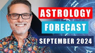 September 2024 Astrology Forecast Work on Emotional Intelligence [upl. by Cordy]