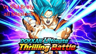 BROLY Clearing all Missions of Dokkan Ultimate Thrilling Battle Stage 2  DBZ Dokkan Battle [upl. by Calan]