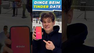 3 Dinge bei einem Tinder Date… 😱😳 shorts subscribe youtube youtubeshorts [upl. by Arianna]