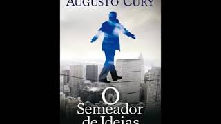 Livro O Vendedor de Sonhos O Semeador De Ideias  Audio Book Completo  Augusto Cury [upl. by Tabatha76]