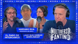 Paro de Intercargo ¿hay que cerrar Aerolíneas charla con Mariano Roa  Multiverso Fantino  0611 [upl. by Evreh]