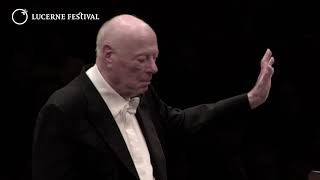 Farewell Bernard Haitink  LUCERNE FESTIVAL [upl. by Rehpotsihc]