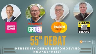 55quot Debat Leefomgeving KnokkeHeist [upl. by Korella556]