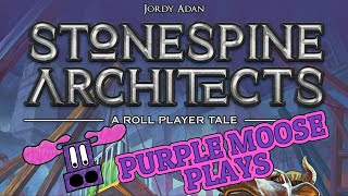 Purple Moose PlaysStonespine Architects solo  Kickstarter Preview [upl. by Halet256]