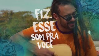 Gabriel Elias  Fiz Esse Som Pra Você  Acústico Casa de Praia 2 [upl. by Tutto]