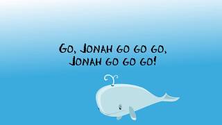 Go Jonah Go Go Go [upl. by Aztinad]