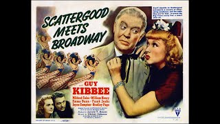 Scattergood Meets Broadway 1941 Full Movie  Starring Guy Kibbee [upl. by Sdlonyer168]