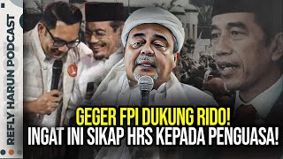 GEGER FPI DUKUNG RIDO INGAT INI SIKAP HRS KEPADA PENGUASA [upl. by Hsemin]