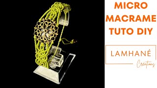 Tuto MicroMacramé DIY  Bracelet quotLouisequot [upl. by Africah]