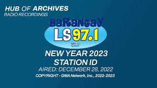 Barangay LS 971 New Year 2023 Station ID [upl. by Ladin]