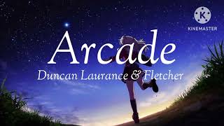 arcade duncan laurence lyrics song [upl. by Akla]