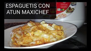 Espaguetis con atun maxichef [upl. by Roberto529]