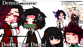 Demon Slayer Doing Your Dares\\ Part 4 Demon SlayerKNY [upl. by Coates]