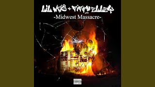 Midwest Massacre feat Fifth Elley [upl. by Starbuck]