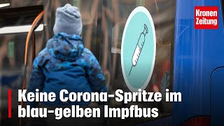 Keine CoronaSpritze im blaugelben Impfbus  kronetv NEWS [upl. by Ardis522]