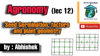 Seed germination and its factors  Plant population  Plant Geometry  Agronomy lec 12  GFA [upl. by Scherle]