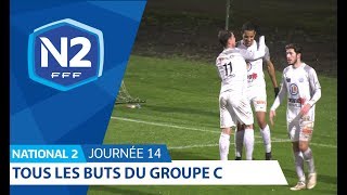 14ème journée  National 2C  Tous les buts [upl. by Mauceri]