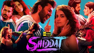 Shiddat Full Movie 2021 HD Facts  Sunny Kaushal Radhika Madan Mohit Raina Diana Penty  Hotstar [upl. by Kling255]