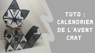 TUTO  Calendrier de lavent chat 🐱 [upl. by Rieth]