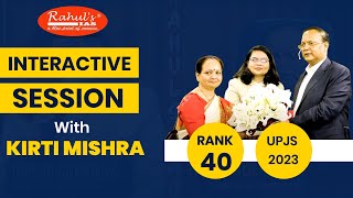 INTERACTIVE SESSION KIRTI MISHRA RANK 40 UPJS 2023 [upl. by Figone599]