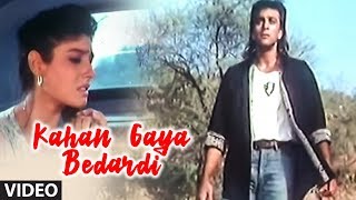 Kahan Gaya Bedardi Video Song Bewafa Sanam quotSonu Nigamquot [upl. by Oelc]