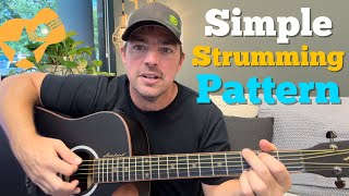 Simple Strumming Pattern for 4 Chord Songs  Beginner Guitar Lesson [upl. by Yralam]