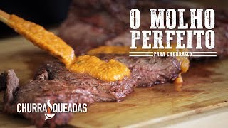 O Molho Perfeito para Churrasco I Churrasqueadas [upl. by Arhoz]