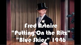 quotPutting On The Ritzquot Fred Astaire quotBlue Skiesquot 1946 [upl. by Juxon386]