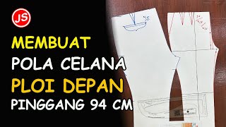 Membuat Pola Celana Model Kupnat Depan Pinggang 94 CM Jamblang Studio [upl. by Arber]