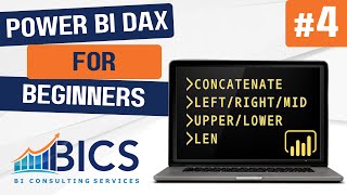 Power BI DAX for Beginners Text functions  Concatenate Left Right Mid Upper Lower and Len [upl. by Ettevol459]