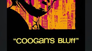 Coogan’s Bluff 1968 Review [upl. by Lori367]