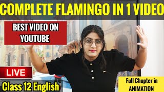 Flamingo All Chapters In One Video  CBSE CLASS 12 ENGLISH  FLAMINGO  One Shot [upl. by Other565]