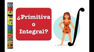 Diferencia entre Primitiva de una función e Integral indefinida [upl. by Newberry]